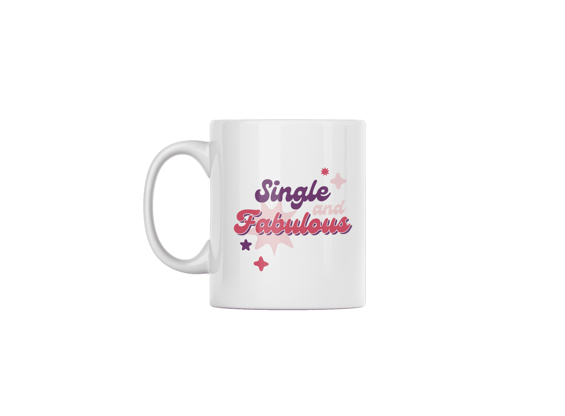 Single & Fabulous - 11 oz White Ceramic Mug for Valentines Day - Grace Customs