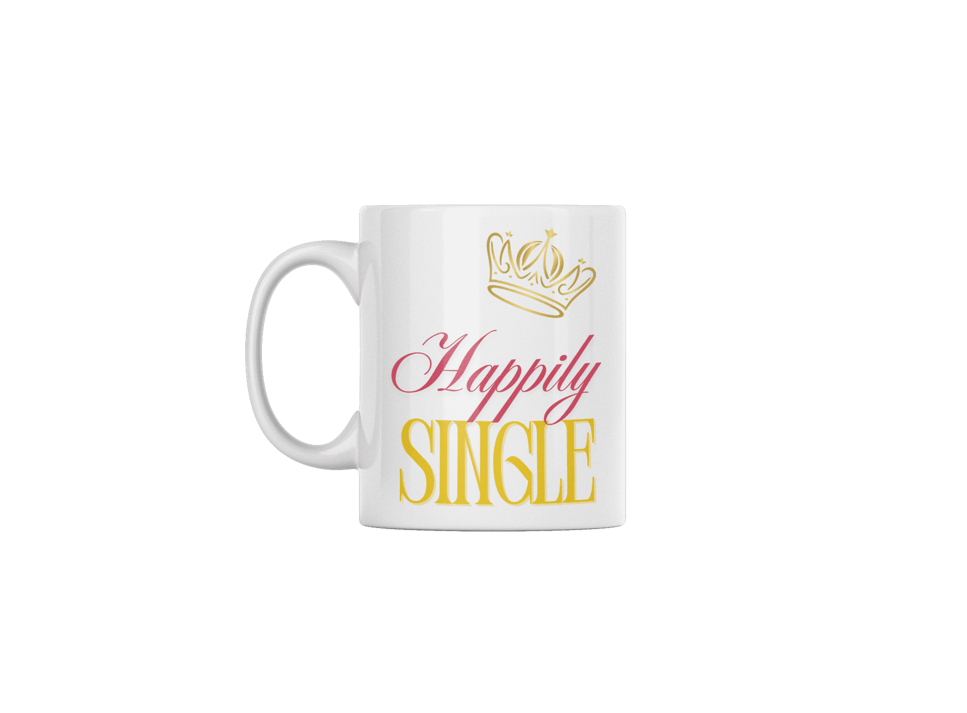 Happily Single - 11 oz White Ceramic Mug for Valentines Day - Grace Customs