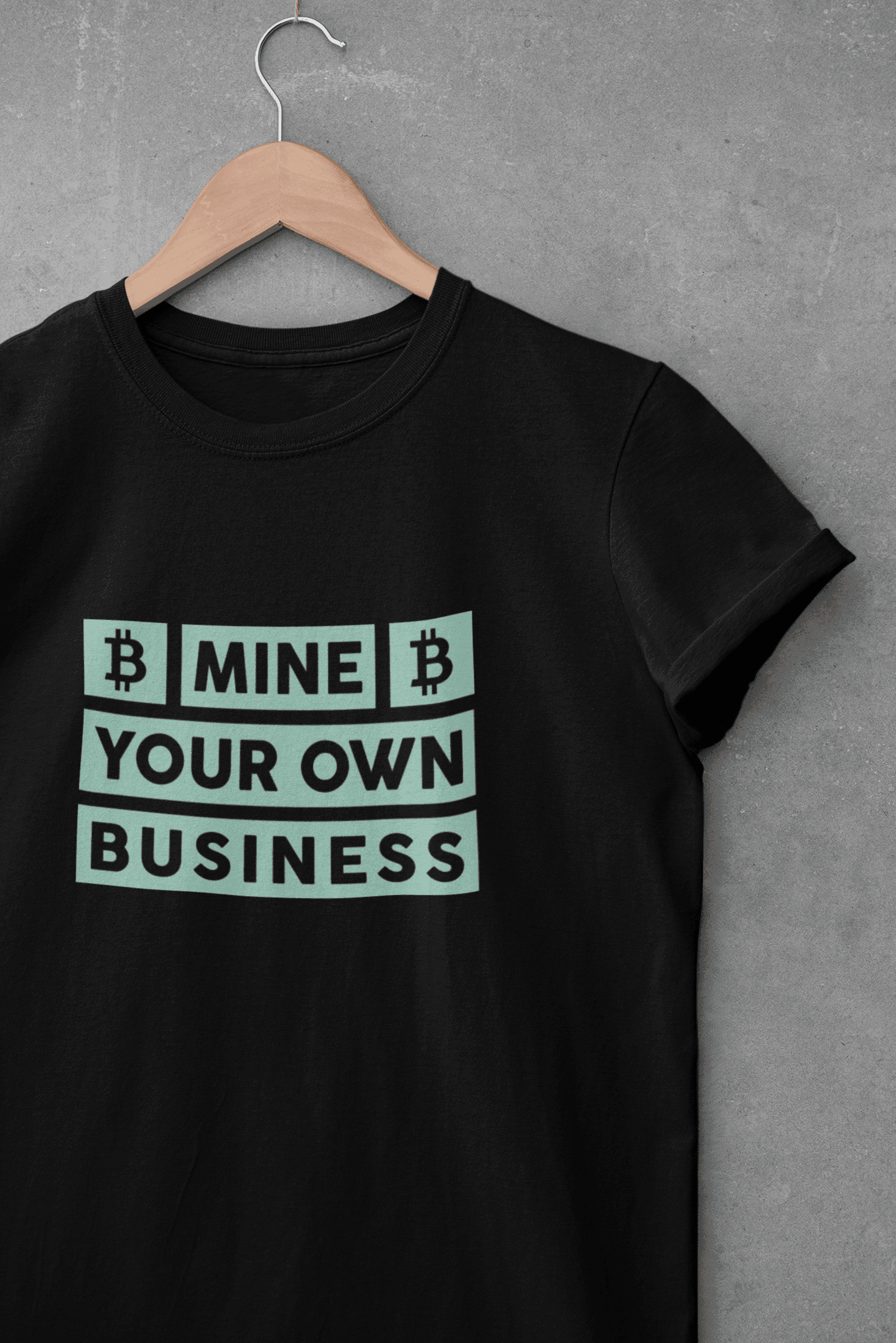 Mine Your Own Business - Round Neck T-shirt 180 GSM Regular Fit - Grace Customs